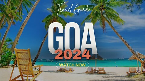 Goa 2024: Top 10 Must-Visit Destinations