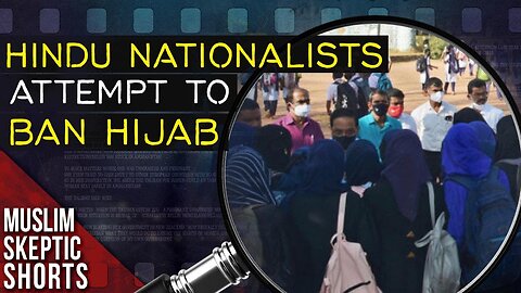 Hindu Nationalists Attempt to Ban Hijab