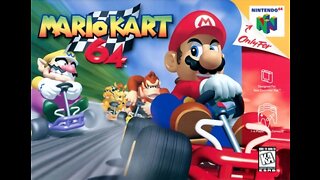 Mario Kart 64 Part 1 of 4 (10 Subs milestone. Thank you)