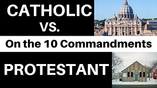 Ten Commandments Catholic Vs. Protestant (Did Catholics change the 2nd commandment?)