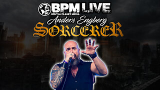 BPM Live w/ Anders Engberg of Sorcerer