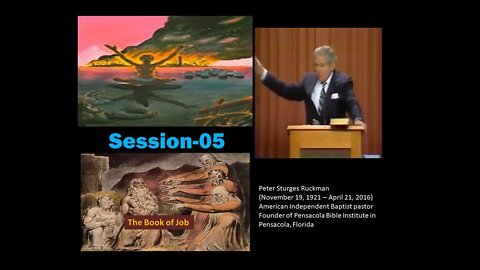 Book of Job Dr Peter S Ruckman Session 05