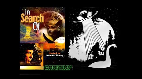In Search of... with Leonard Nimoy (B2B) | UFOs | The Loch Ness Monster | Bigfoot