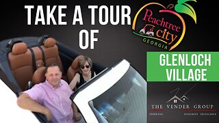 Driving Tour of Glenloch Village Peachtree City Georgia