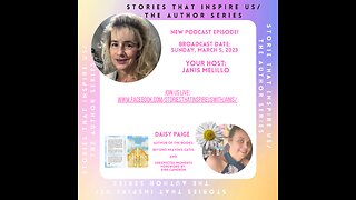 Stories That Inspire Us / The Author Series with Daisy Paige - 03.05.23