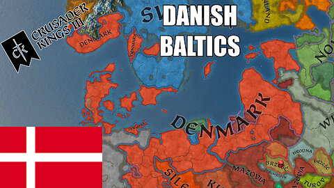DANISH EASTERN EUROPE! | Crusader kings 3