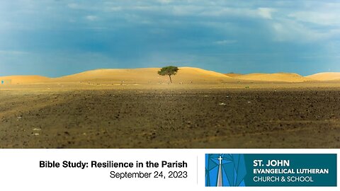 Bible Study: Resilience in the Parish — September 24, 2023