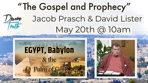The Gospel and Prophecy | Session 3