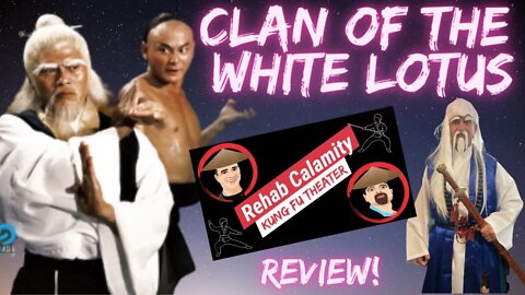 Clan of the White Lotus! - Kung Fu Theater! #shawbrothers #fistofthewhitelotus