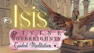 Divine Sovereignty Meditation — Isis Version of Meditation for Personality-Types Which Resonate with, or ARE Starseeds/Clusters/Tribes of Sirius (Teachings of ANY Kind are Useless or Completely Counteractive if Personalties Concerned Clash/Mismatch).