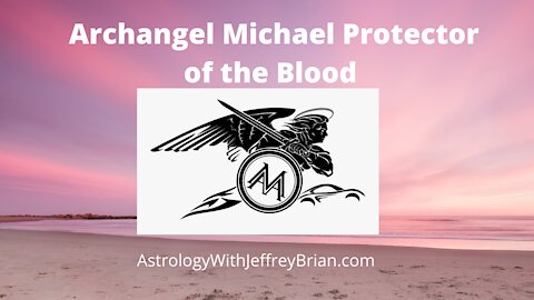 Archangel Michael Protector of our Blood