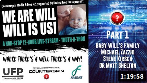 Baby Will TRUTH-A-THON Part1: Baby Will's Family • Michael Zazzio • Steve Kirsch • Dr Matt Shelton