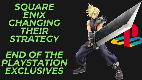 Square Enix's New Strategy to Multiplatform Releases Means Final Fantasy Will Go Beyond PlayStation