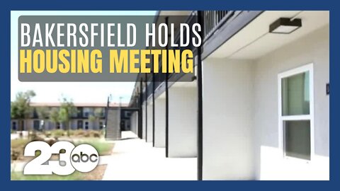 City of Bakersfield holds housing meeting, public comments open