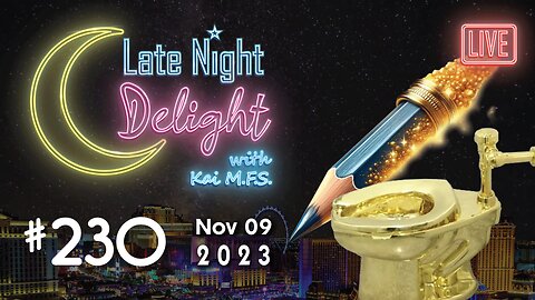 Late Night Delight 230 - GOLD! Led, toilets, and beer! Mushroom catastrophe, and goodbye bed bugs!