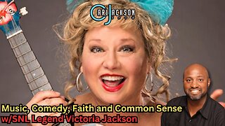 Music, Comedy, faith and common sense w/SNL Legend Victoria Jackson