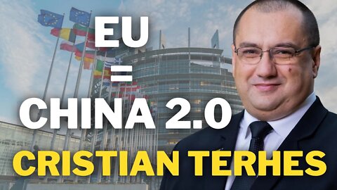 EU is China 2.0 | Cristian Terhes