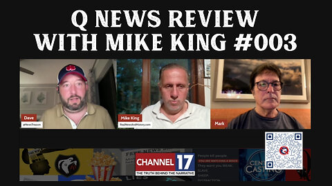 Q News Review With Mike King #003 (Jul 10)