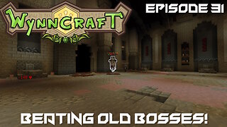 Beating Old Bosses! - Minecraft Wynncraft #31