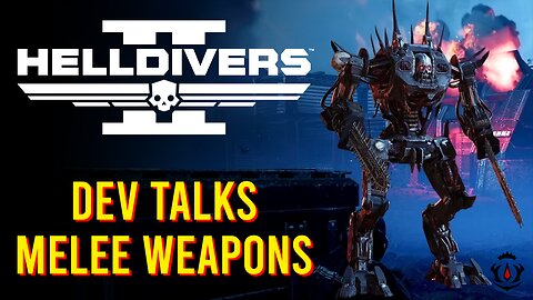 HellDivers 2 Dev Talks Melee Weapons, Tipping Game Devs, Roguelike or -lite?