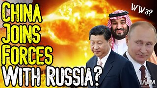 WW3? - CHINA JOINS FORCES WITH RUSSIA! - Staged War To Lead To Great Reset!