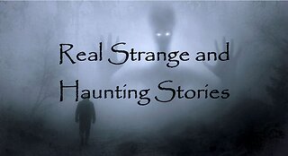 Real Haunting Stories