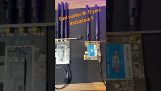 Qual melhor Wi-Fi para Hackintosh? Qual você usa ? Deixa o comentário