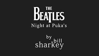 The Beatles Night at Puka's, Kahala, HI (cover-live by Bill Sharkey)