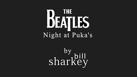 The Beatles Night at Puka's, Kahala, HI (cover-live by Bill Sharkey)