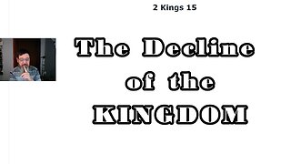 The Decline of the Promised Land (2 Kings 15-17)