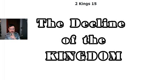 The Decline of the Promised Land (2 Kings 15-17)