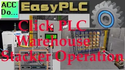 Click PLC EasyPLC Warehouse Stacker Operation