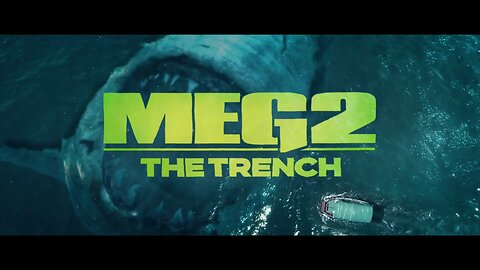 The Meg 2: The Trench Trailer #1 (2023)