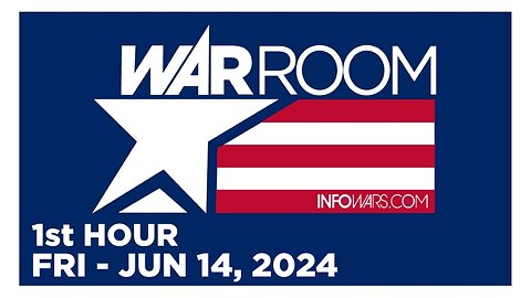 WAR ROOM [1 of 3] Friday 6/14/24 • ALEX JONES UPDATES FATE, News, Reports & Analysis • Infowars