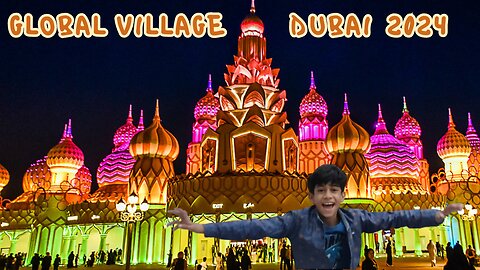 GLOBAL VILLAGE DUBAI | Never Saw This Before 😳 | Dubai Global Village Tour