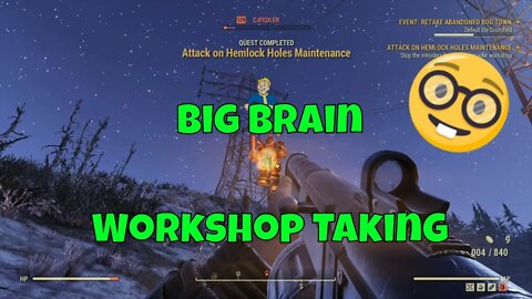 Some Big Brain Fallout 76 Workshop Taking