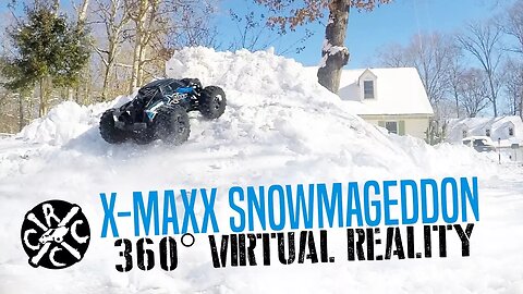 Traxxas X-maxx Snowmageddon In 360° Virtual Reality