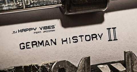 German History II - DJ Happy Vibes feat. Jazzmin