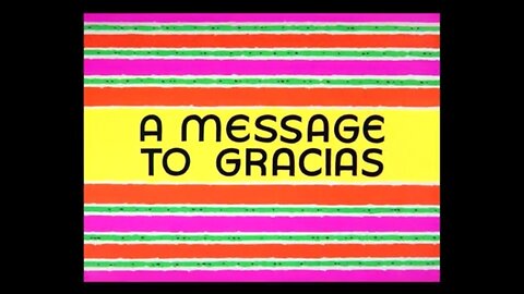 1964, 2-8, Looney Tunes, A Message To Gracias