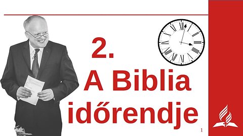 A Biblia belső időrendje / Pár percben a Bibliáról - 2. rész