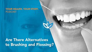 Are There Alternatives to Brushing and Flossing?