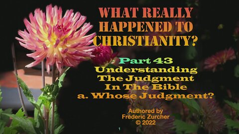 Fred Zurcher on What Really Happened to Christianity pt43