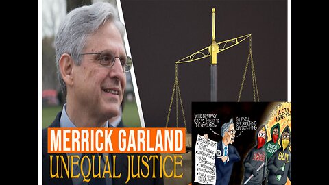 MERRICK GARLAND AND THE TWO TIERS OF JUSTICE, ONE FOR DEMOCRATS AND ONE FOR REPUBLICANS