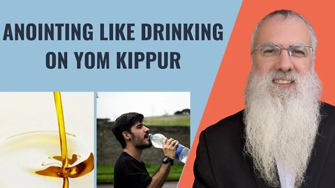 Mishna Shabbat Chapter 9 Mishnah 4 Anointing like drinking on Yom Kippur