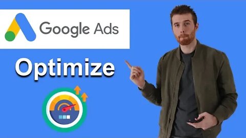 Google Ads Optimization (2022)