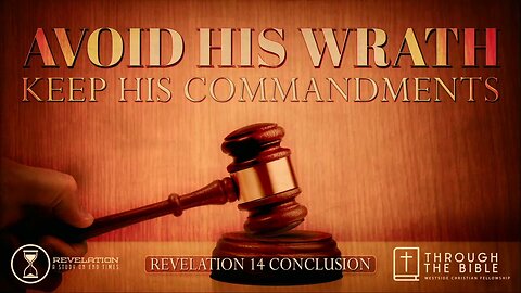 Avoid His Wrath: Keep His Commandments | Pastor Shane Idleman