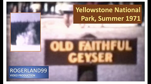 Yellowstone National Park Circa 1971