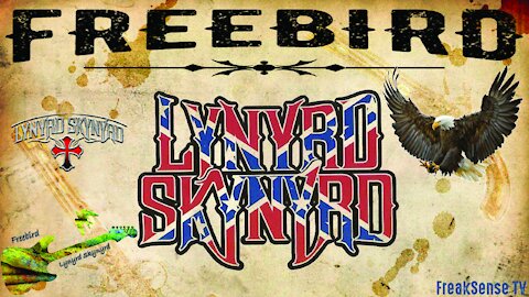 Free Bird by Lynyrd Skynyrd ~ Freely Flying High to God