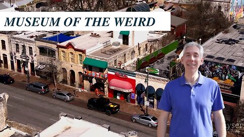 Museum of the Weird in Austin, Texas | Discover Austin - Episode 94