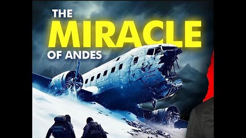 THE MIRACLE OF ANDES ! Word greatest miracle 571! With DHARM VEER